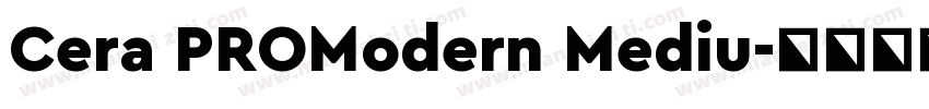 Cera PROModern Mediu字体转换